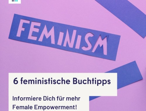 6 Buchtipps zum Thema Feminismus